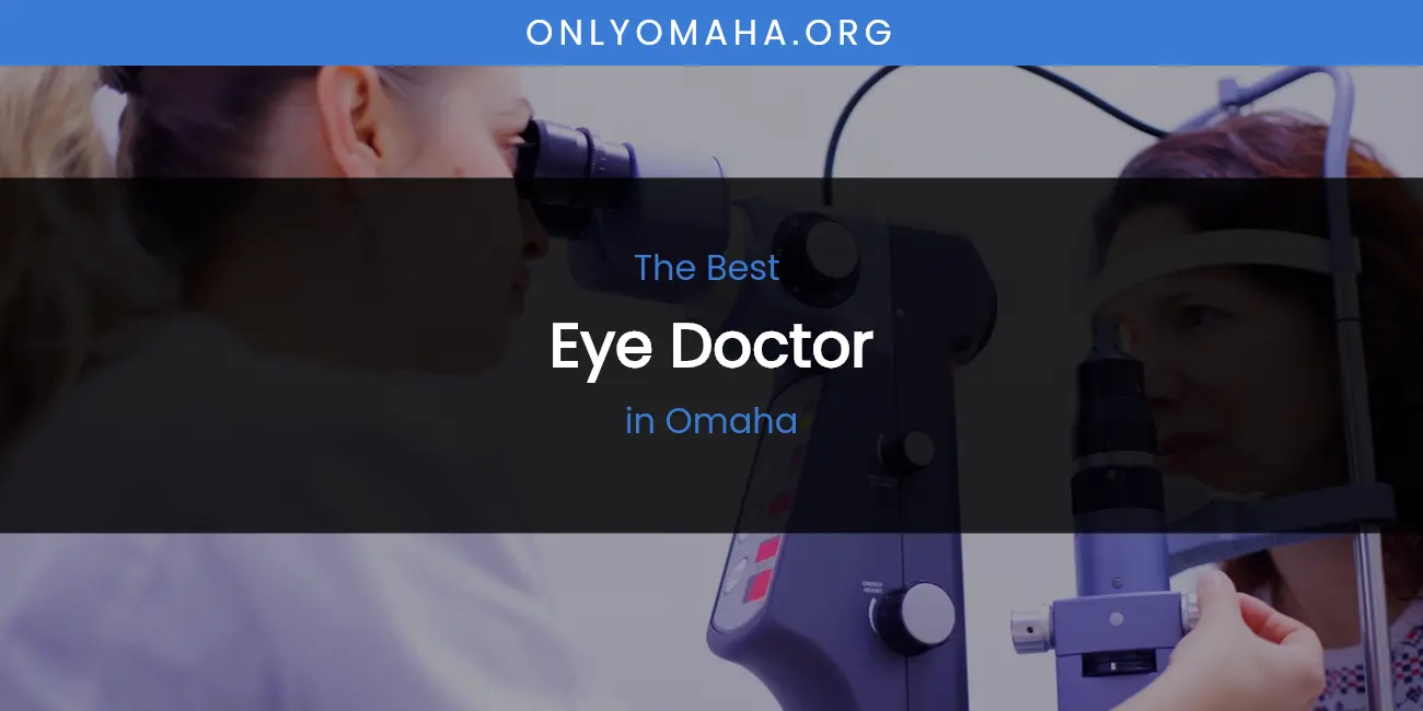 Omaha's Best Eye Doctor featured