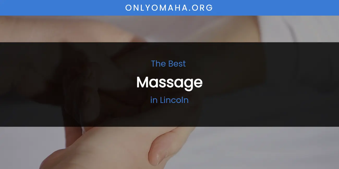 Lincoln's Best Massage featured