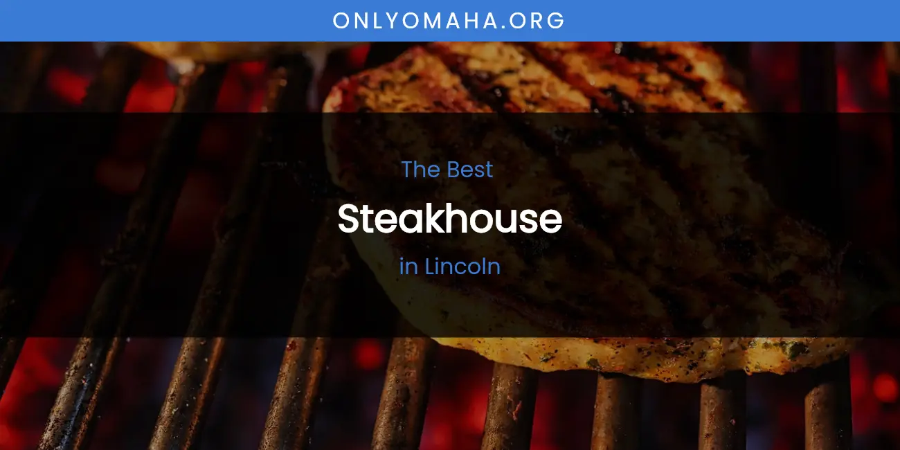 Lincoln's Best Steakhouse featured
